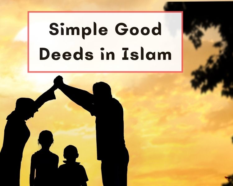 Good Deeds in Islam
