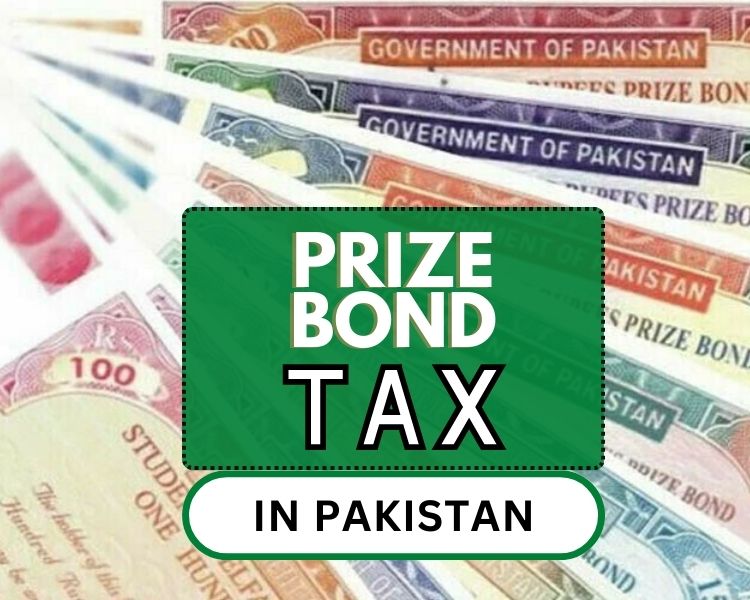 Prize Bond Tax in Pakistan